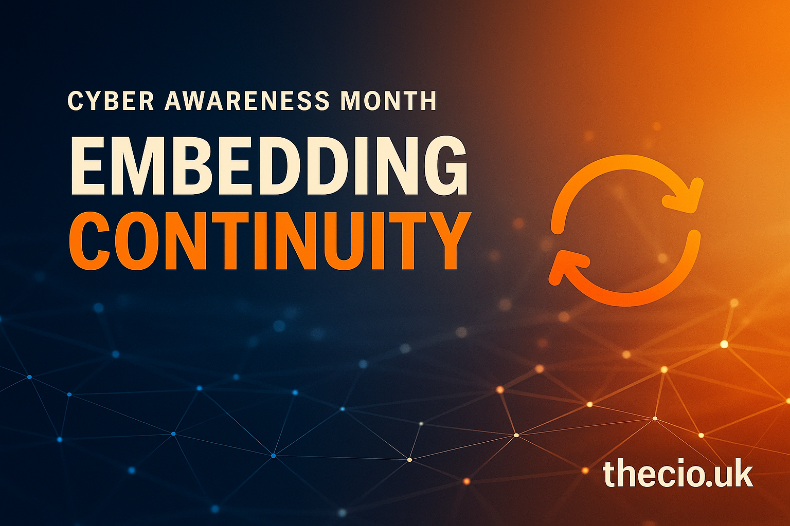 Cyber Awareness Month: from awareness to continuity