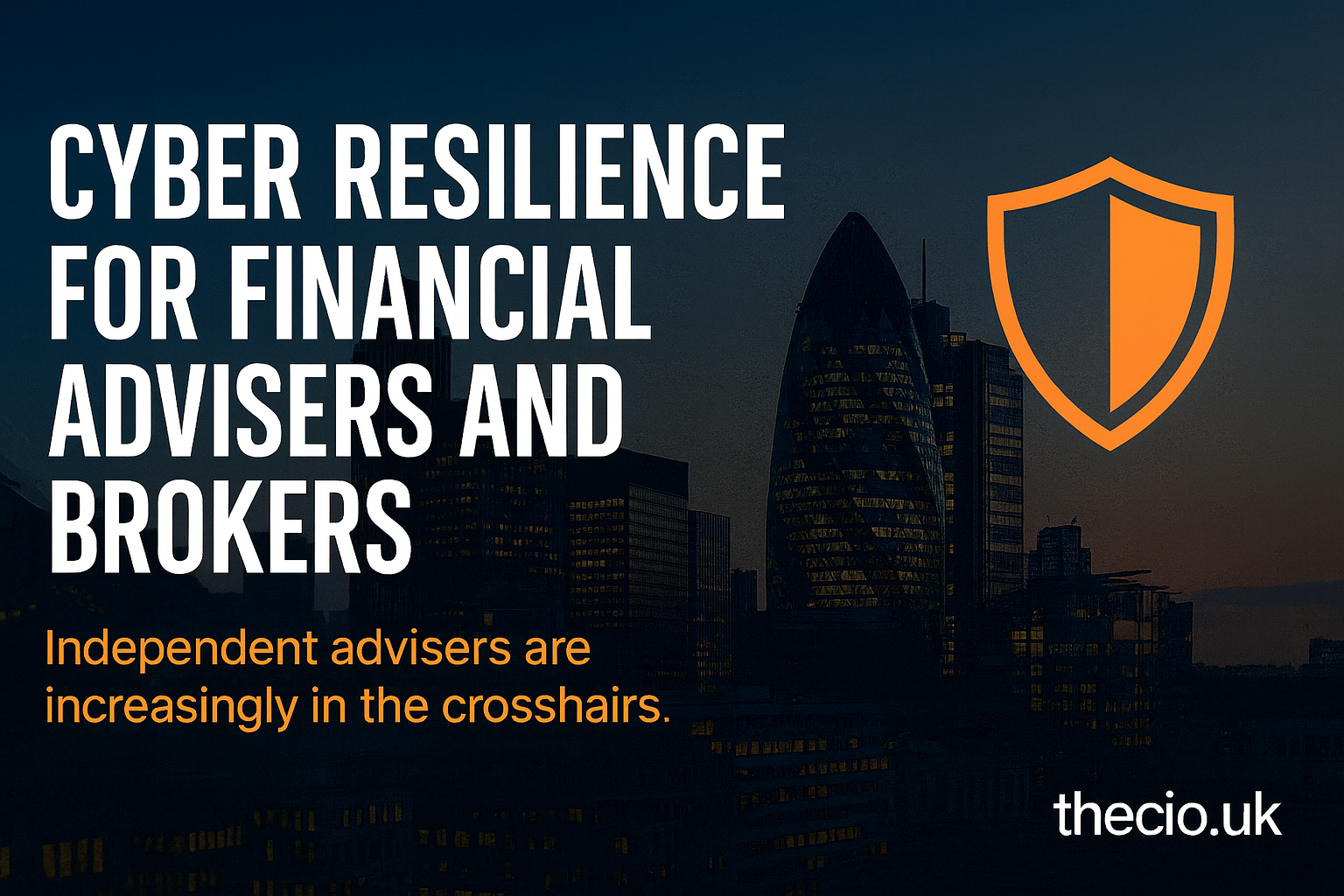 Cyber resilience for financial advisers and brokers
